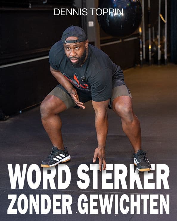 Word sterker zonder gewichten